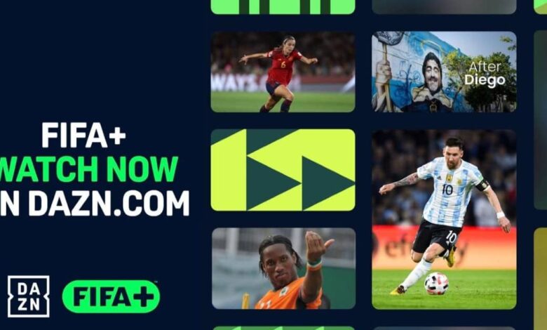 شراكة تاريخية بين فيفا وDAZN لإطلاق "بيت كرة القدم" الرقمي