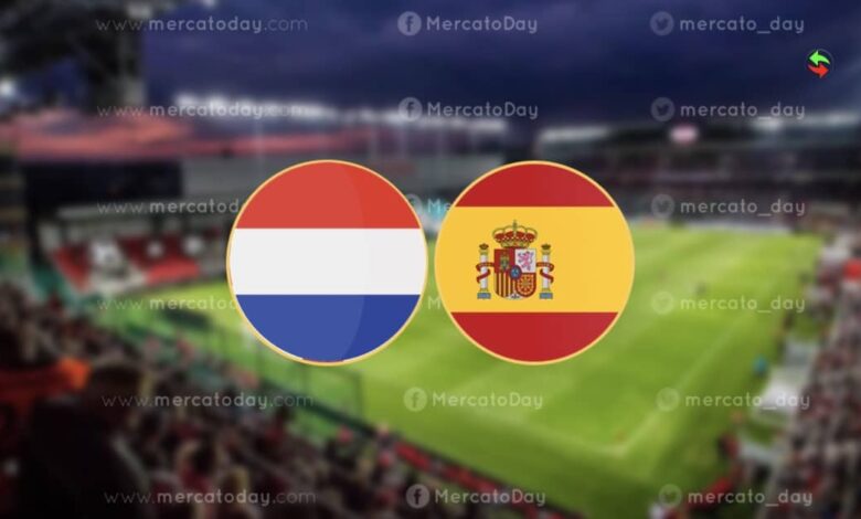 بث مباشر.. مشاهدة مباراة إسبانيا وهولندا في كأس أوروبا تحت 19 سنة