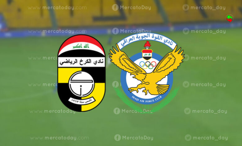 بث مباشر.. مشاهدة لعبة القوة الجوية والكرخ في الدوري العراقي