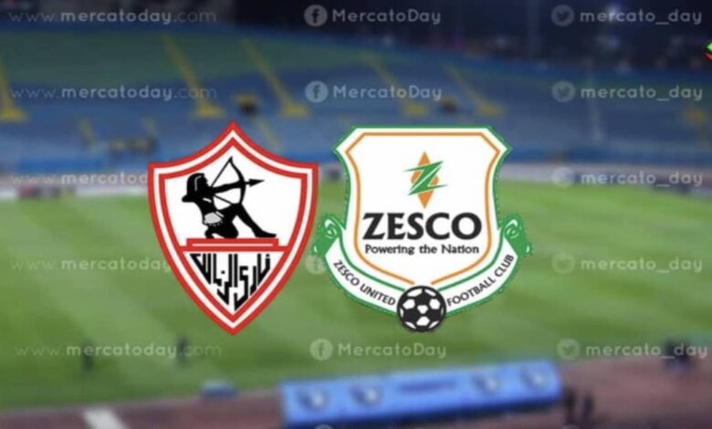 بث مباشر.. مشاهدة مباراة الزمالك وزيسكو في الكونفيدرالية